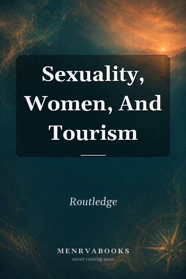 Sexuality, Women, and Tourism