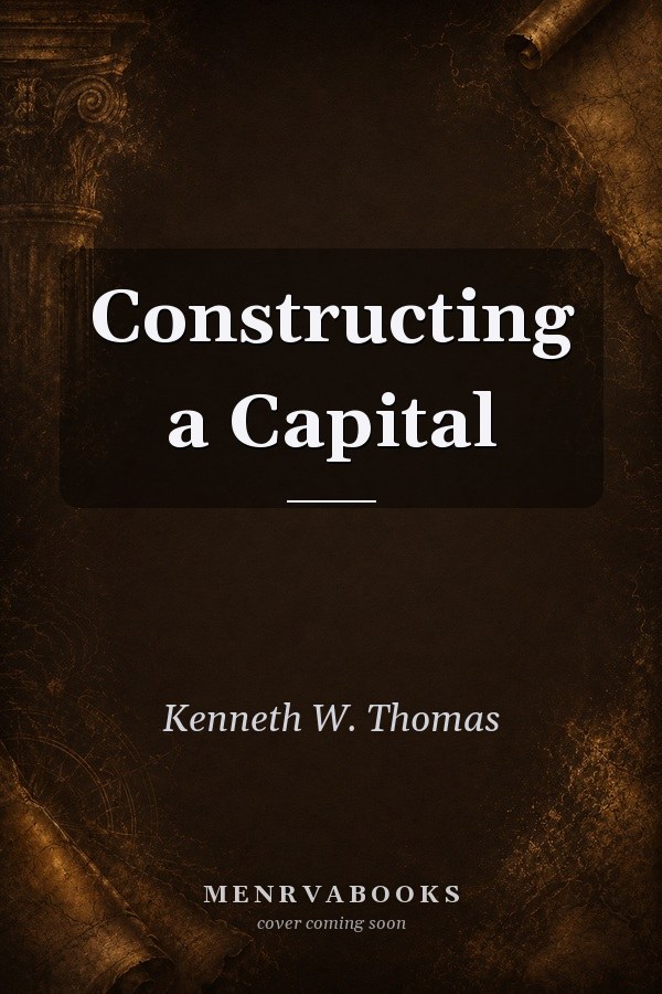 Constructing a Capital