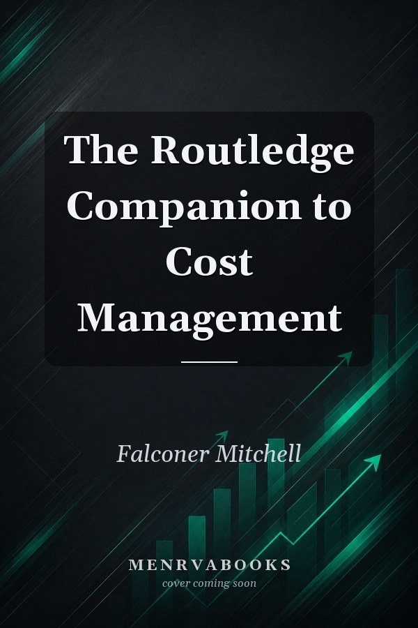 The Routledge Companion to Cost Management