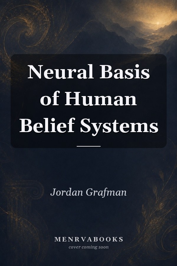 Neural Basis of Human Belief Systems