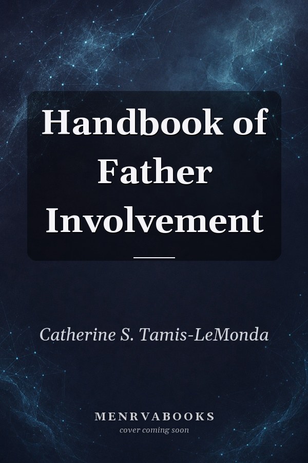 Handbook of Father Involvement