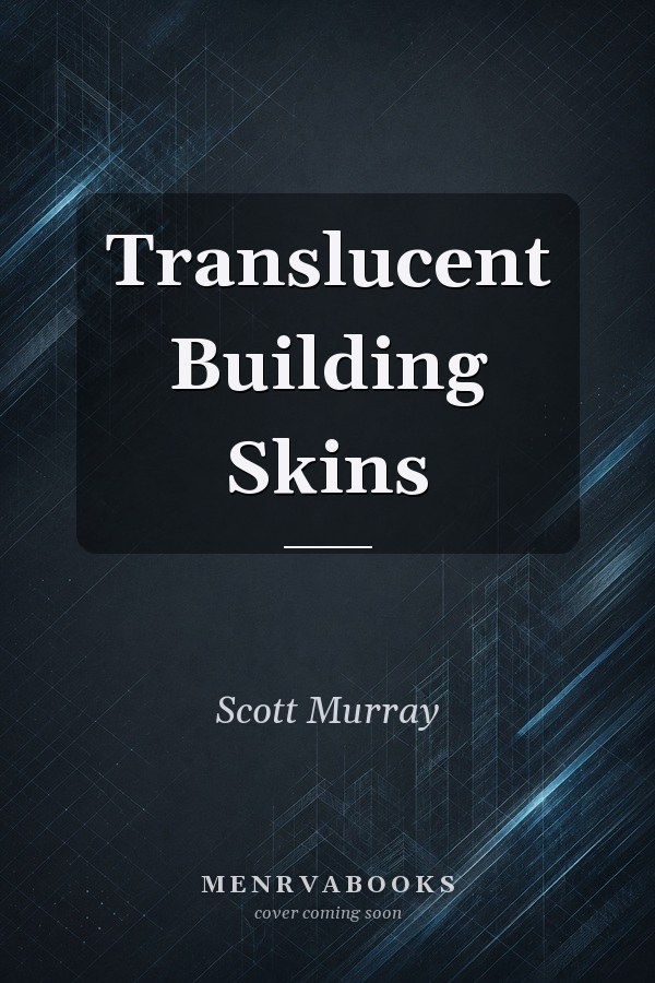 Translucent Building Skins