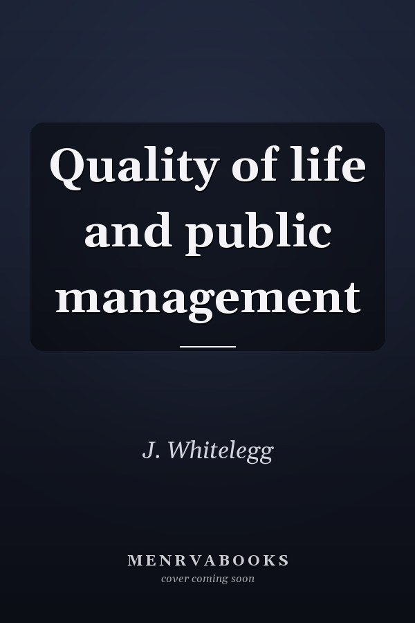 Quality of Life and Public Management
