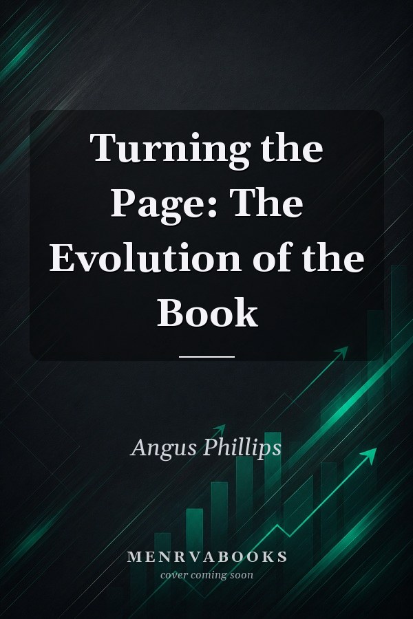 Turning the Page: The Evolution of the Book