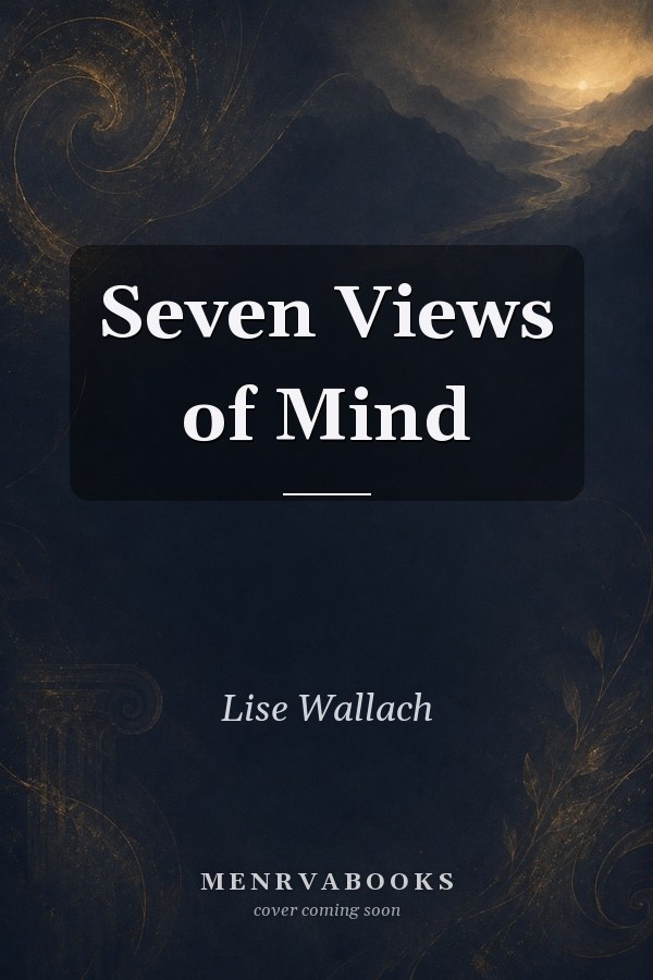 Seven Views of Mind