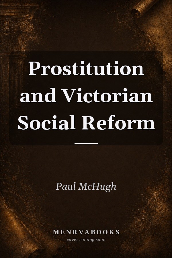 Prostitution and Victorian Social Reform