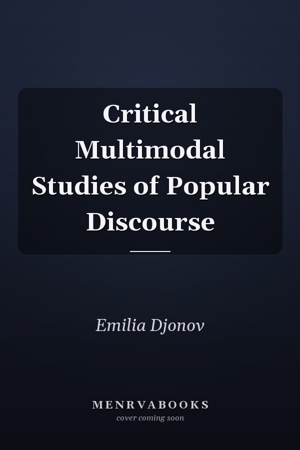 Critical Multimodal Studies of Popular Discourse