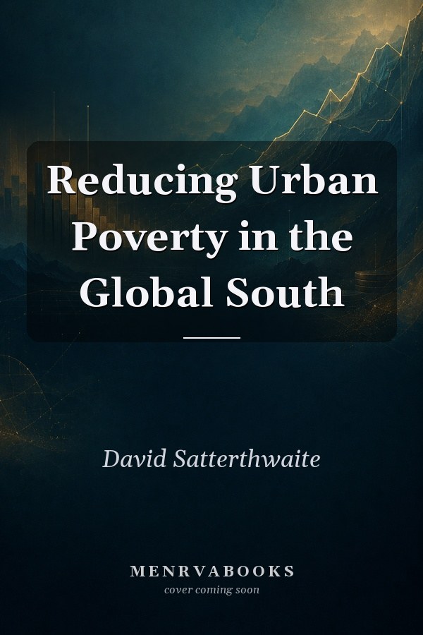 Reducing Urban Poverty in the Global South