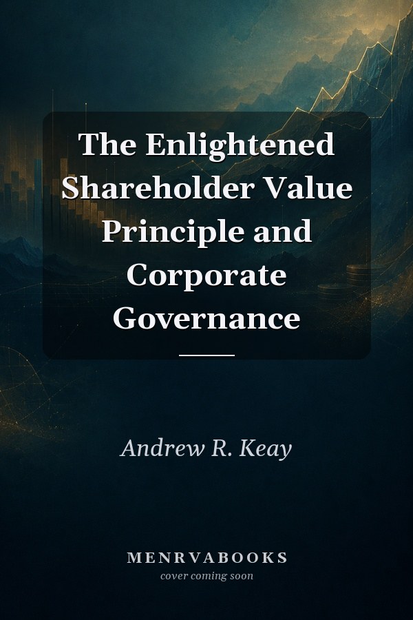 The Enlightened Shareholder Value Principle and Corporate Governance
