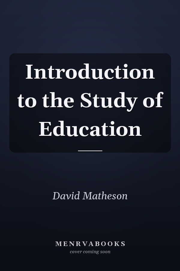 Introduction to the Study of Education