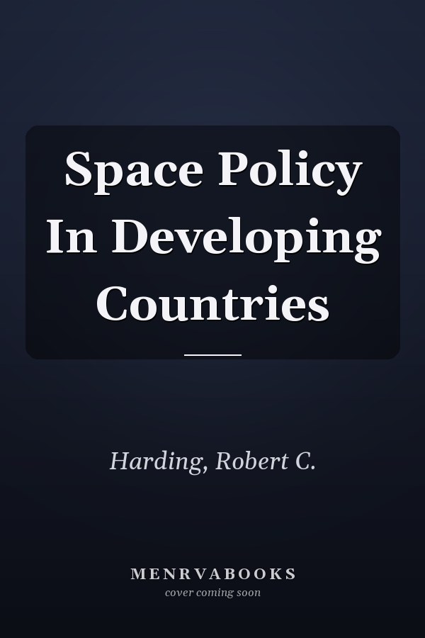 Space Policy in Developing Countries