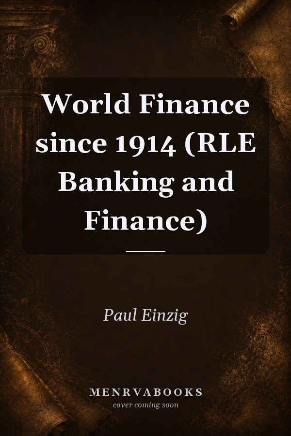 World Finance since 1914
