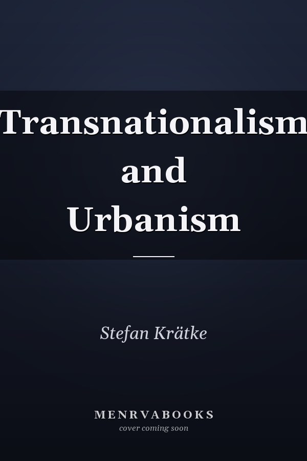 Transnationalism and Urbanism