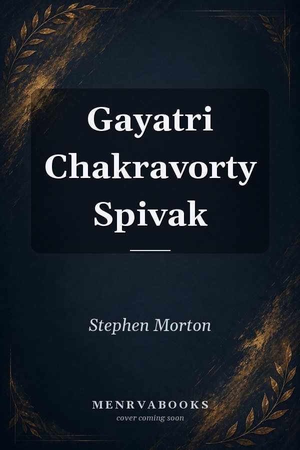 Gayatri Chakravorty Spivak