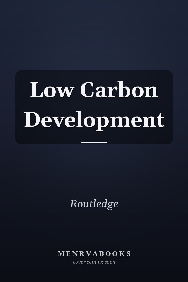 Low Carbon Development: Key Issues