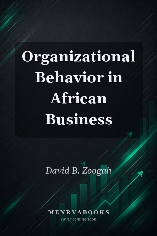 Organizational Behavior in African Business