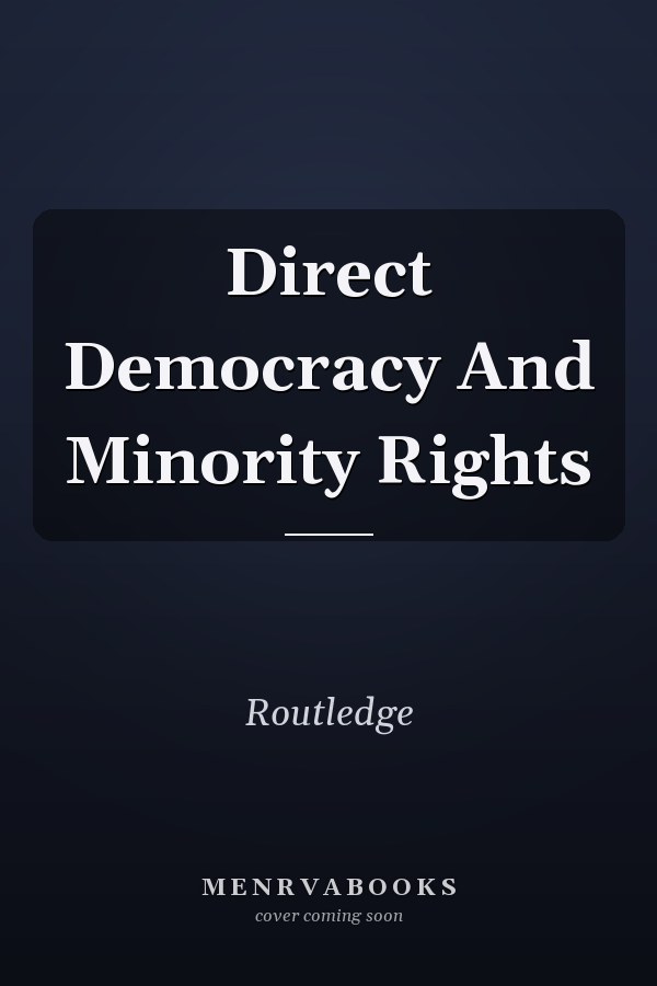 Direct Democracy and Minority Rights