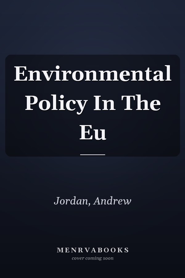 Environmental Policy in the EU