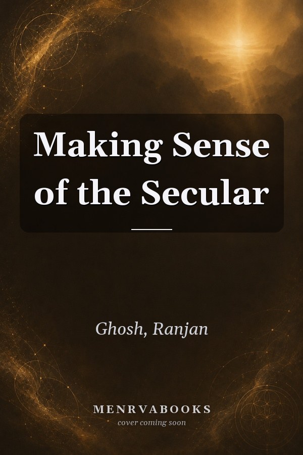 Making Sense of the Secular