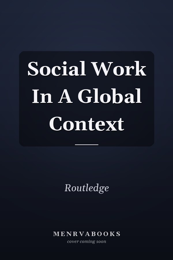 Social Work in a Global Context