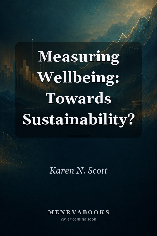 Measuring Wellbeing: Towards Sustainability?