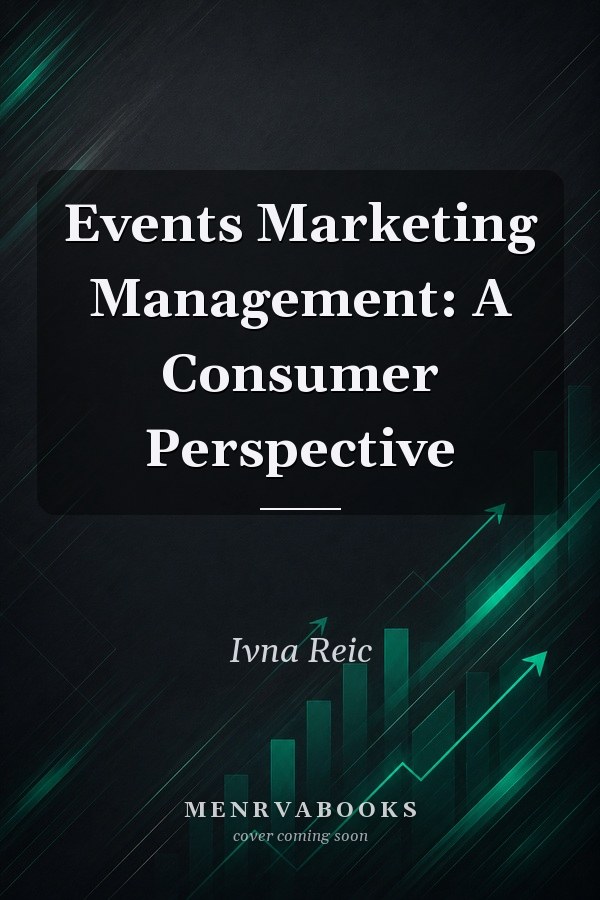 Events Marketing Management: A Consumer Perspective