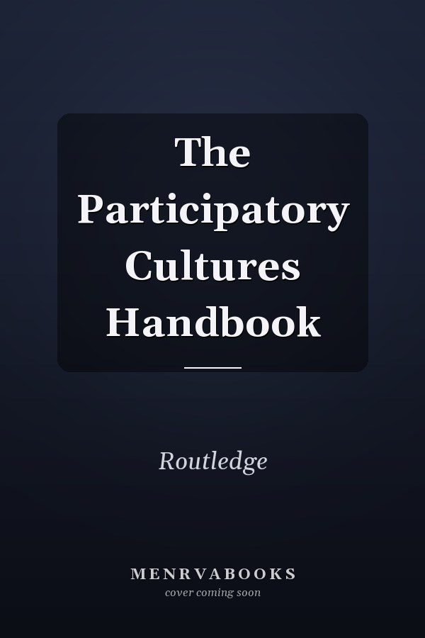 The Participatory Cultures Handbook