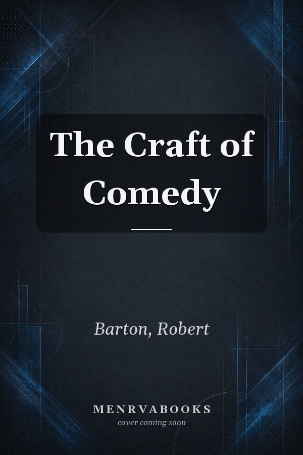 The Craft of Comedy