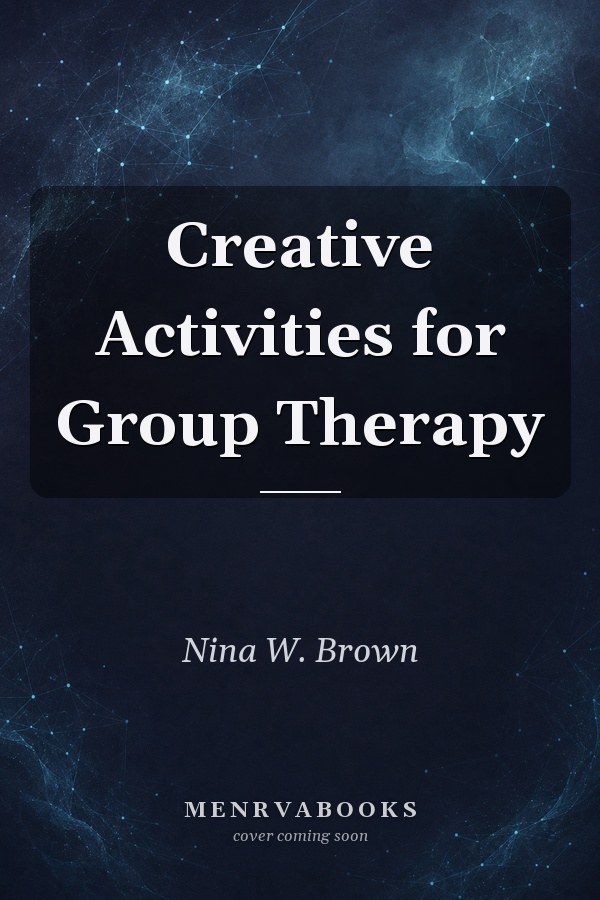 Creative Activities for Group Therapy