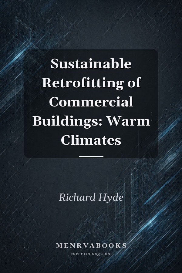 Sustainable Retrofitting of Commercial Buildings: Warm Climates