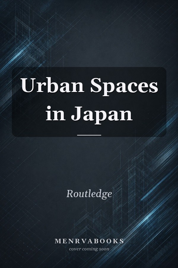 Urban Spaces in Japan