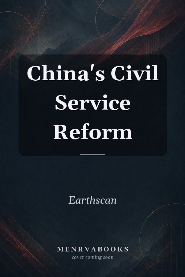China's Civil Service Reform