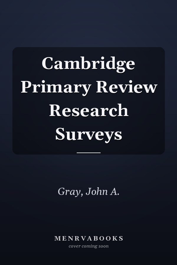 Cambridge Primary Review Research Surveys