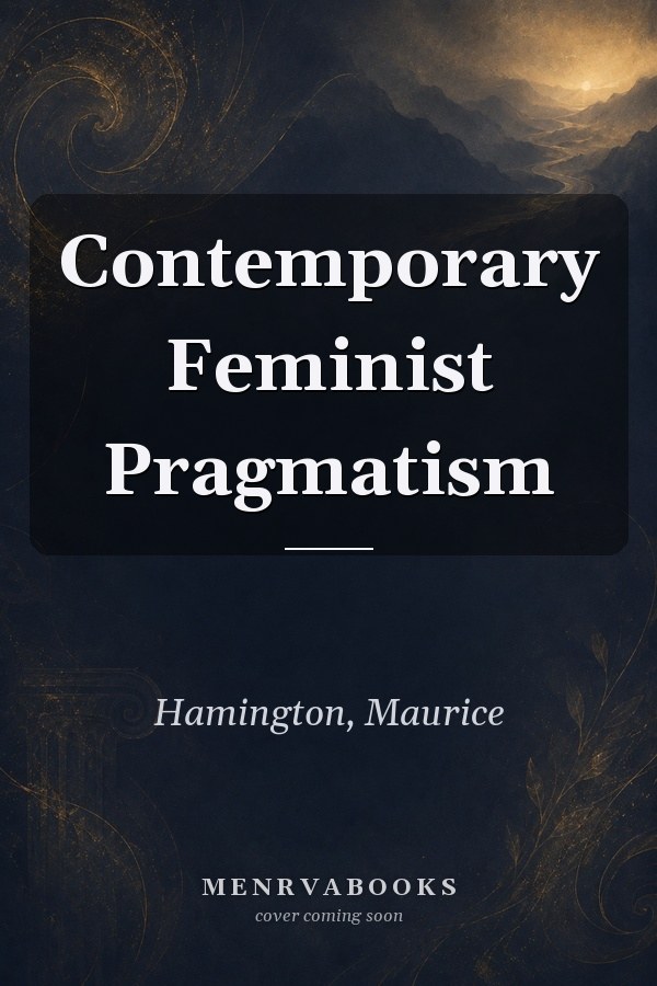 Contemporary Feminist Pragmatism