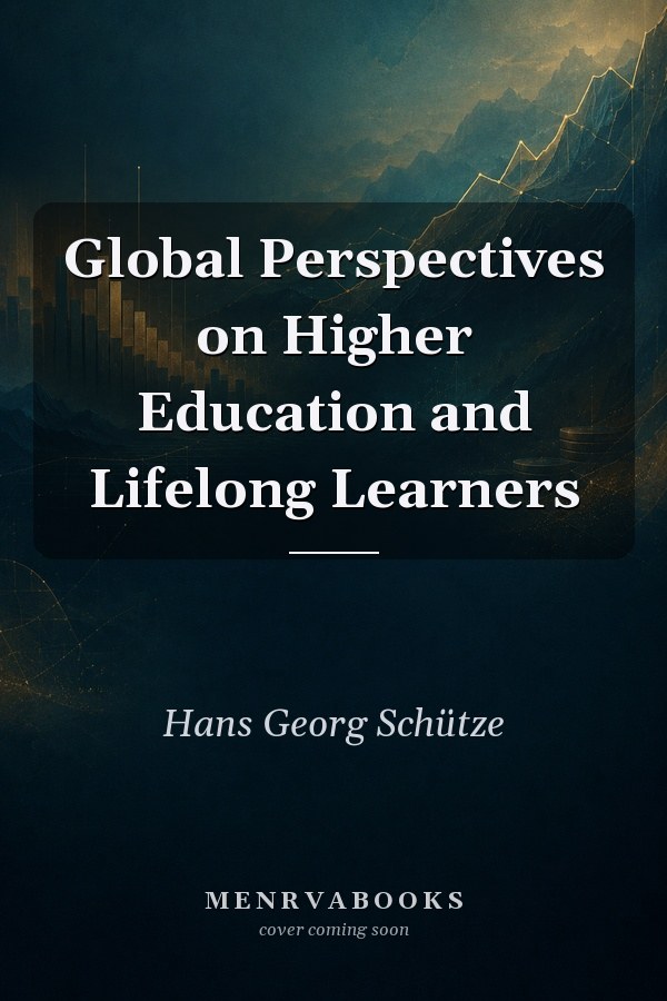 Global Perspectives on Higher Education and Lifelong Learners