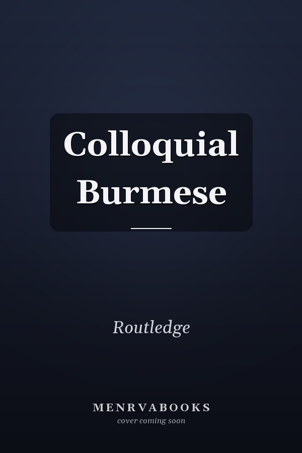 Colloquial Burmese