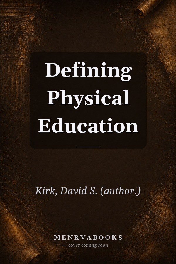 Defining Physical Education