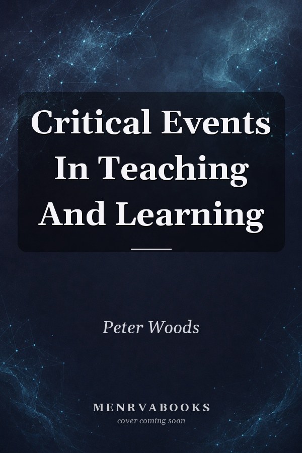 Critical Events in Teaching and Learning