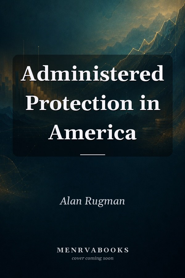 Administered Protection in America