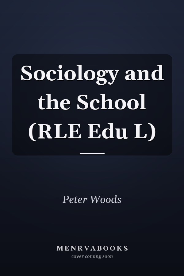 Sociology and the School