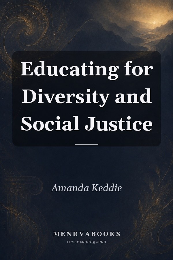Educating for Diversity and Social Justice