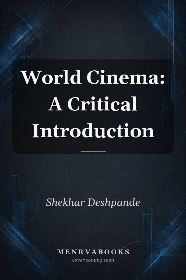 World Cinema: A Critical Introduction