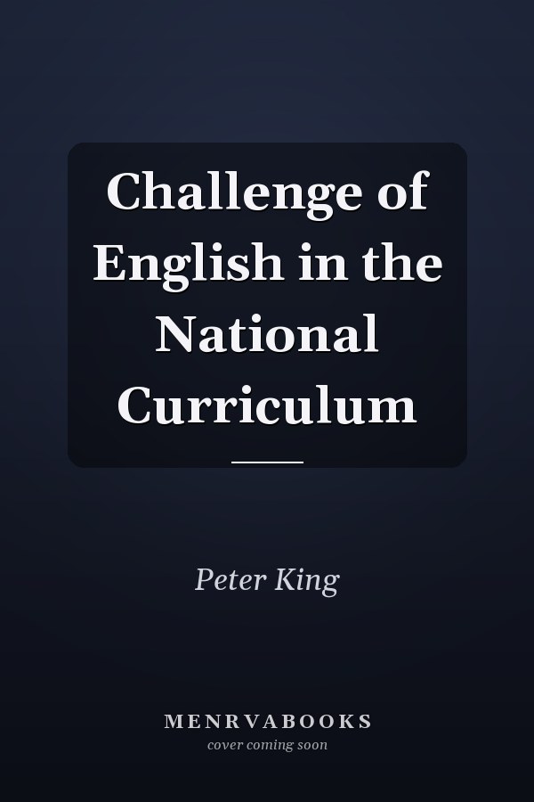 Challenge of English in the National Curriculum