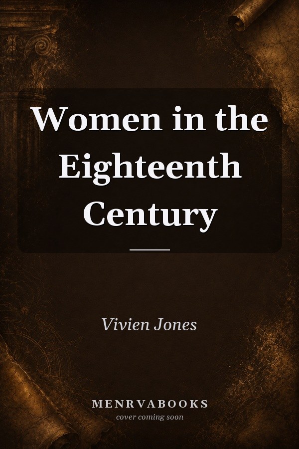 Women in the Eighteenth Century