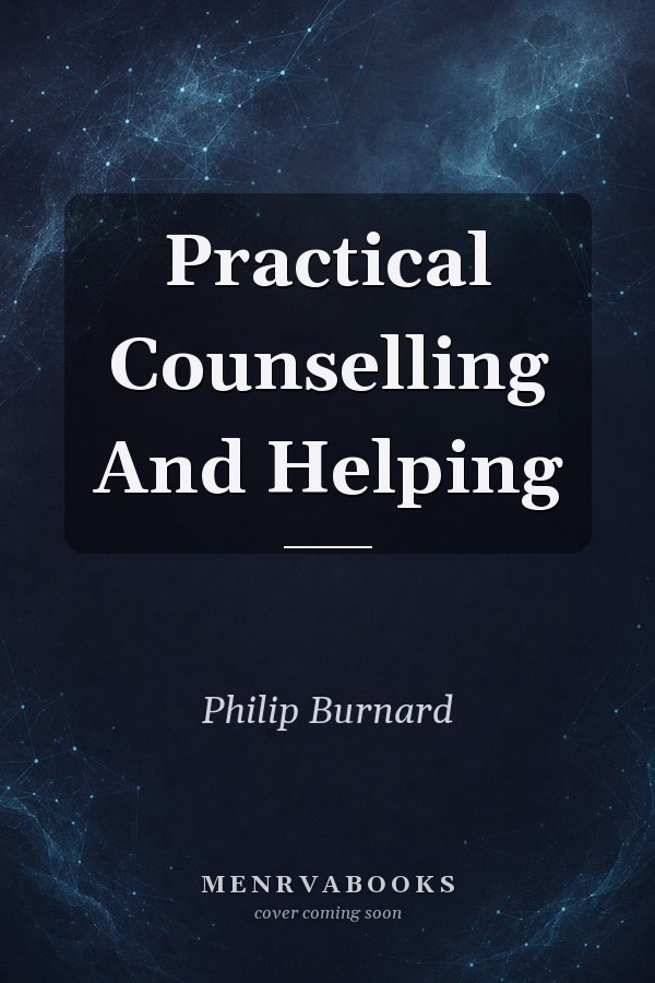 Practical Counselling And Helping