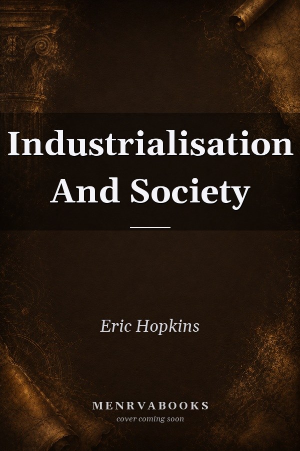 Industrialisation and Society