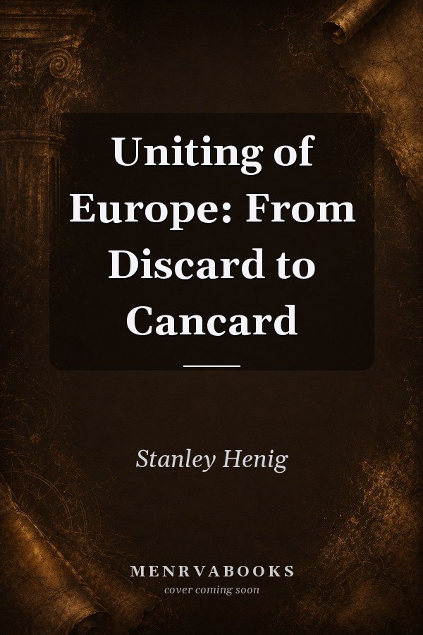 Uniting of Europe: From Discord to Concord