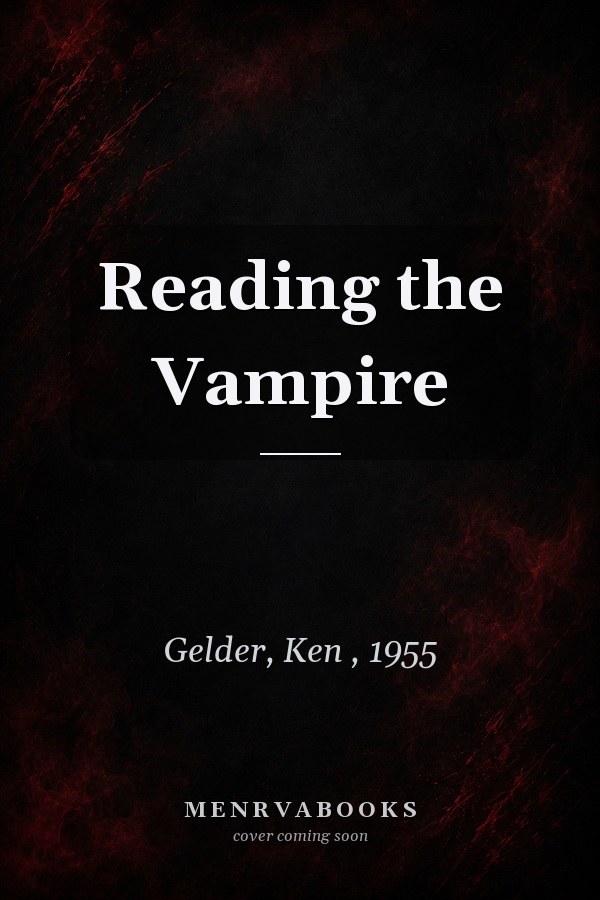 Reading the Vampire