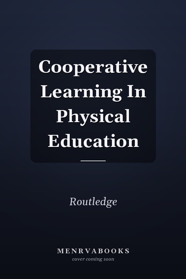 Cooperative Learning in Physical Education