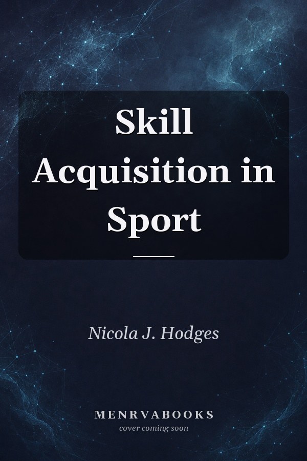 Skill Acquisition in Sport
